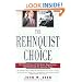 The Rehnquist Choice: The Untold Story of the Nixon Appointment That Redefined the Supreme Court