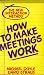 How to Make Meetings Work, The New Interactive Method
