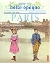 Voyage � la Belle Epoque : Paris