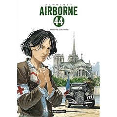 Airborne 44, Tome 4 : Destins crois�s