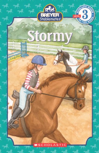 Stormy (Turtleback School & Library Binding Edition) (Scholastic Reader Breyer Stablemates - Level 3 (Pb))
