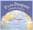 P is for Passport: A World Alphabet (Discover the World)