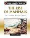The Rise of Mammals: The Paleocene & Eocene Epochs (The Prehistoric Earth)