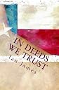 In Deeds We Trust