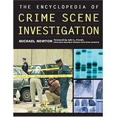 The Encyclopedia of Crime Scene Investigation