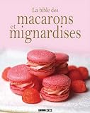 Livres Recette de Fromages - La bible des macarons et mignardises