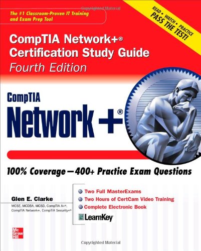 CompTIA Network+ Certification Study Guide, Fourth Edition (Certification Press)
