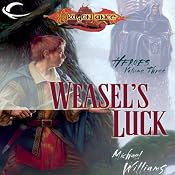 Weasel's Luck: Dragonlance: Heroes, Book 3 | Michael Williams