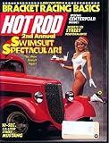Hot Rod Magazine - Second Annual Swimsuit Edition - Special Centerfolds - Secrets to Street Performance - Bracket Racing Basics (April, 1988)