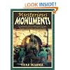 Mysterious Monuments: Encyclopedia of Secret Illuminati Designs, Masonic Architecture, and Occult Places