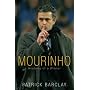 Mourinho: Anatomy of a Winner