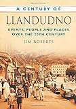 A century of Llandudno