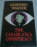The Casablanca conspiracy