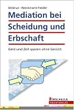 Mediation bei Scheidung und Erbschaft