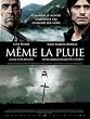 M�me la pluie