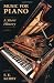 Music for Piano: A Short History