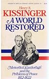 ISBN: 0395172292 - A World Restored: Metternich, Castlereagh and the Problems of Peace, 1812-1822
