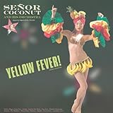 Yellow Fever by Senor Coconut (2010-05-25)【並行輸入品】