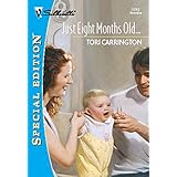 just eight months old special edition