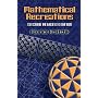 Mathematical Recreations: Second Revised Edition (Dover Science Books)