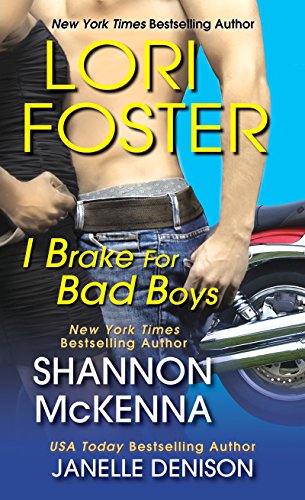 I Brake For Bad Boys (Wilde)