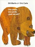 Oso Pardo, Oso Pardo, Qu Ves Ah (First Edition, Spanish Languag)[ OSO PARDO, OSO PARDO, QU VES AH (FIRST EDITION, SPANISH LANGUAG) ] by Martin, Bill, Jr. (Author) Sep-15-98[ Hardcover ]