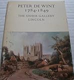 Peter de Wint, 1784-1849