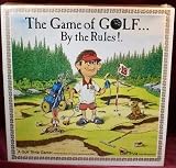 The Game of Golf ....By the Rules ! A Golf Trivia Game