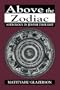 Above the Zodiac: Astrology in Jewish Thought