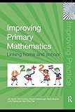 Improving primary mathematics : linking home and school