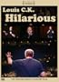 Louis C.K.: Hilarious