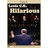 Louis C.K.: Hilarious