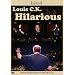 Louis C.K: Hilarious