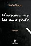 N'oublions pas les bons profs