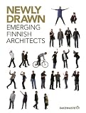 Newly Drawn: Emerging Finnish Architects