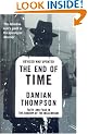 The End Of Time: Faith and Fear in the Shadow of the Millennium: Faith and the Fear in the Shadow of the Millennium