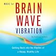 Music for Brain Wave Vibration