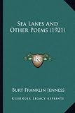 Sea Lanes and Other Poems (1921)