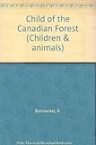 Child of the Canadian forest