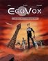 EgoVox, Tome 3 : Une bien belle journ�e