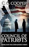 Council of Patriots (Corps Justice Book 2)