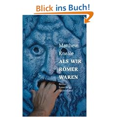Als wir R�mer waren
