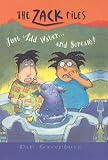 Just Add Water... and Scream! (Zack Files (Prebound))