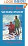 Cherry Ames, Ski Nurse Mystery: Book 20