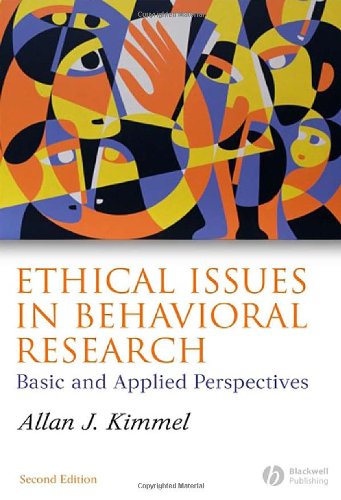 Ethical Issues in Behavioral Research: Basic and Applied Perspectives