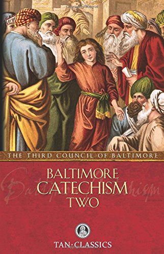 Baltimore Catechism  Two