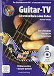 Guitar-TV: Gitarrenschule ohne Noten: Das Gitarrenbuch mit DVD - So kann jeder Gitarre lernen!