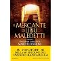 Il mercante di libri maledetti di Marcello Simoni