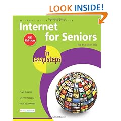 Internet for Seniors in Easy Steps: Windows 7