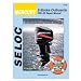 Seloc Marine Engine Maintenance and Repair Manuals Mercury Mariner Outboards All 2 Strokes, Includes Jet Drives 2001 to 2005